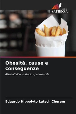 Eduardo Hippolyto Latsch Cherem | Obesità, cause e conseguenze | Taschenbuch