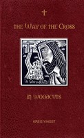 The Way Of The Cross In Woodcuts Kreg Yingst Taschenbuch Kartoniert / Broschiert