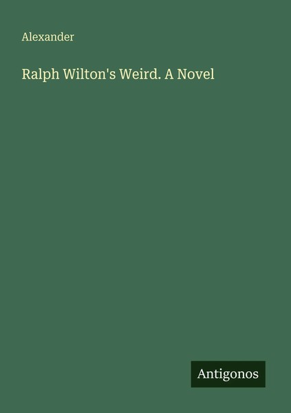 Alexander | Ralph Wilton's Weird. A Novel | Taschenbuch | Englisch (2025)-image