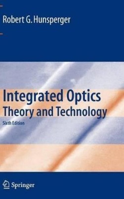 Robert G. Hunsperger Integrated Optics (Gebundene Ausgabe)