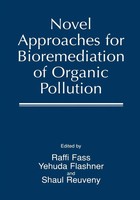 Raffi Fass (U. A.) | Novel Approaches For Bioremediation Of Organic Pollution