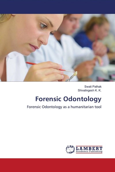 Swati Pathak (U. A.) | Forensic Odontology | Taschenbuch | Englisch (2021)-image