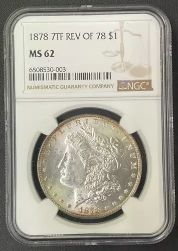 1878 7TF REV of 78 Morgan Silver Dollar NGC MS-62, Nice Eye Appeal