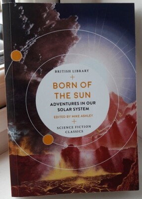 BORN OF THE SUN, Silverberg, Blish, Simak, Anderson, UK pb 2020 (9780712353564)