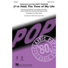 (I've Had) The Time of My Life (from Dirty Dancing) SAB Arranged by Mac Huff