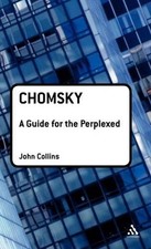 Chomsky: A Guide for the Perplexed by John Collins (English) Hardcover Book