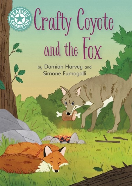 Reading Champion: Crafty Coyote and the Fox by Damian Harvey (Hardback Book)
