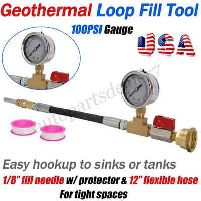#ad Geothermal Loop Fill Tool 100psi Gauge w Geo Needle amp; Protector For Garden Hose $65.99