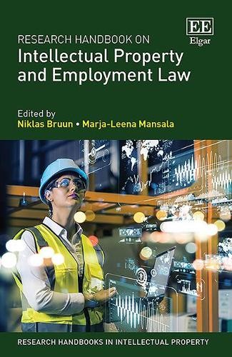 Research Handbook on Intellectual Property and Employment Law Bruun Mansala
