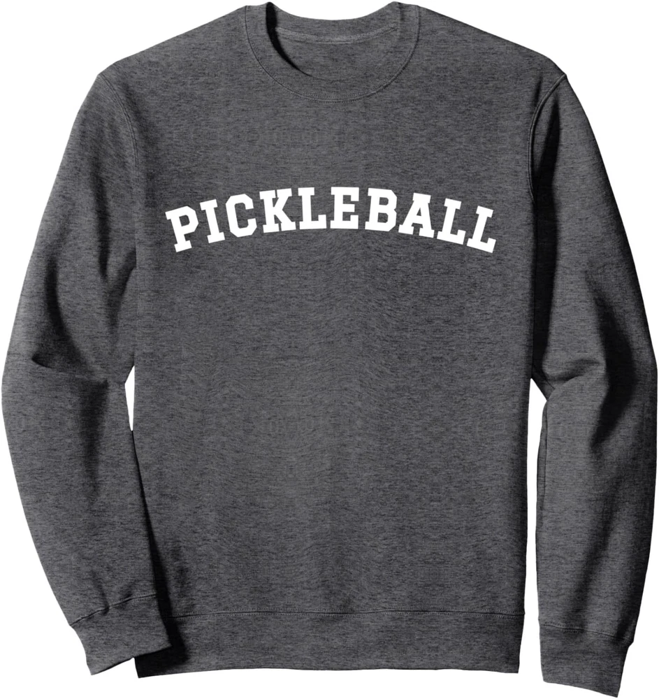 Pickleball Women Men Pickleball Lover Pickleball Gift Sweatshirt