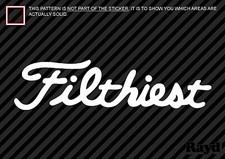 2x Filthiest Sticker Die Cut Decal Self Adhesive Vinyl Jdm 2x Filthiest Sticker Die Cut Decal Self Adhesive Vinyl Jdm