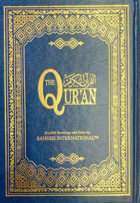 Saheeh International Quran Arabic Text English Meanings and Notes Medium Hard Co