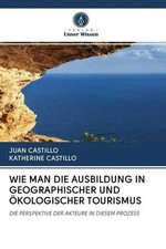 Juan Castillo (u. a.) | WIE MAN DIE AUSBILDUN...