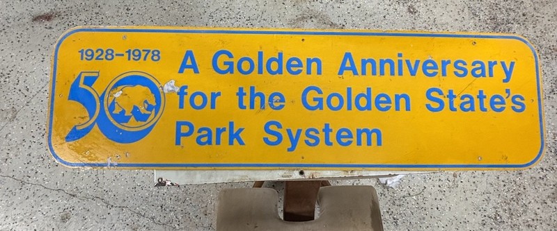 1928-1978 A Golden State Anniversary  Park System California sign 50 Years