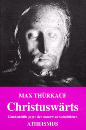 Thumbnail - Max Thürkauf; Georg Siegmund / Christuswärts