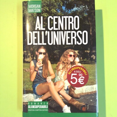 AL CENTRO DELL'UNIVERSO MATSON NEWTON COMPTON