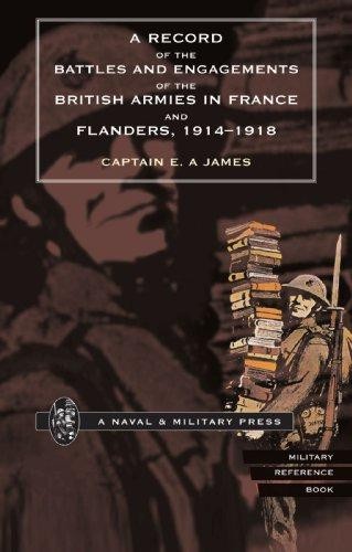 A Record of the Battles and Engagements of the British... - James, Capt E. A