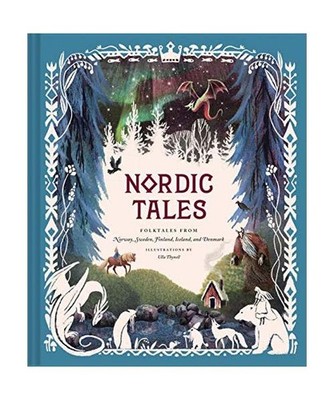 Nordic Tales: Folktales from Norway, Sweden, Finland, Iceland and Denmark: Folkt