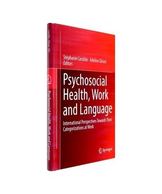 Psychosocial Health, Work and Language: International Perspectives Towards Their