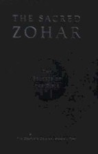 The Sacred Zohar: The Secrets of the Bible. Rabbi Michael Berg by Michael Berg