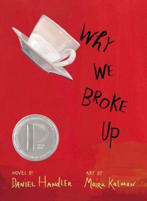 Why We Broke Up - 0316127256, Daniel Handler, hardcover