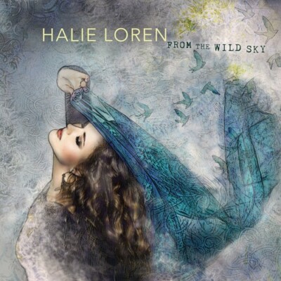 Halie Loren - From The Wild Sky [New CD] 2018 Factory Sealed Mint