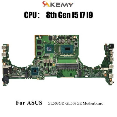 GL503GE Laptop Motherboard For ASUS ROG GL503GD Mainboard W/ I5 I7 I9 CPU