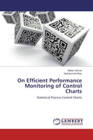 On Efficient Performance Monitoring Of Control Charts Babar Zaman (U. A.) Buch