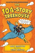 The 104-Story Treehouse: Dental Dramas & Jokes Galore! by Griffiths, Andy