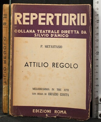 REPERTOIRE. ATTILIO REGOLO. METASTASIUM. EDIZIONI ROM.