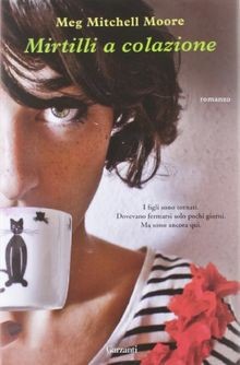 Mirtilli a colazione von Meg Mitchell Moore | Buch | Zustand sehr gut