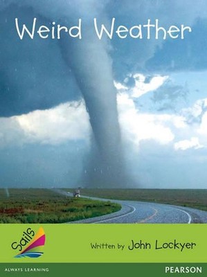 Sails Advanced Fluency Emerald: Weird Weather by John Lockyer (English) Paperbac