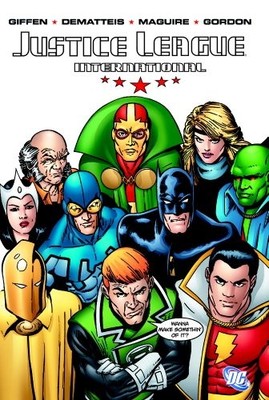 JUSTICE LEAGUE INTERNATIONAL, VOL. 1 By Keith Giffen & J M Dematteis *Excellent*
