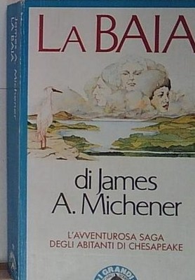 James michener LA BAIA Bompiani