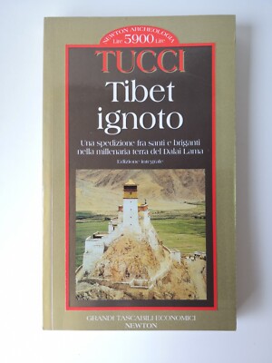 Tibet Unbekannt - Giuseppe Tucci - Newton Ed.-1996
