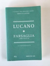 I classici del pensiero greci e latini - Lucano - Corriere della sera 2012