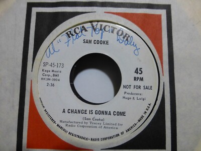 SAM COOKE A CHANGE IS GOING TO COME  & B/W SAME  SONG PROMO. 45