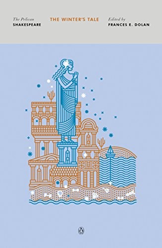 The Winter's Tale: The Pelican Shakespeare - Shakespeare, William