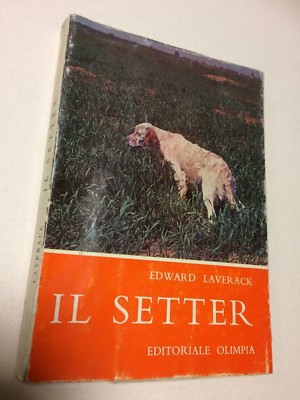 DER SETTER EDWARD LAVERACK HUND JAGD VERLAGSTRAINING OLYMPIA 1972