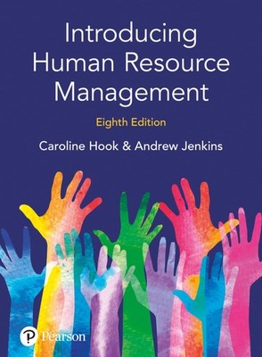 Introducing Human Resource Management,Hook, Caroline Caroline Ho
