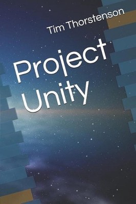 Project Unity by Tim Thorstenson (English) Paperback Book