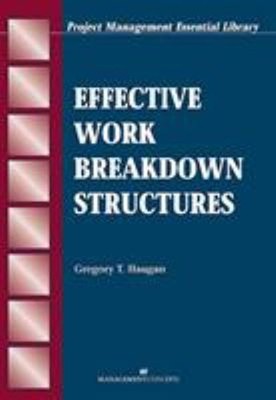 Effective Work Breakdown Structures Paperback Gregory T. Haugan