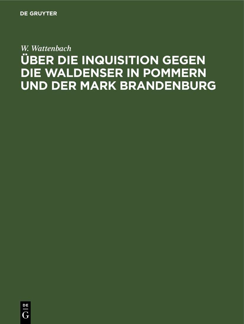 W Wattenbach Über Die Inquisition Gegen Die Waldenser in Pommern Und  (Hardback)Another great item from Rarewaves USA | Free delivery!