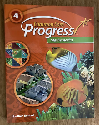Common Core Progress - Mathematics - Grade 4 - Sadlier School - c. 2014 ...