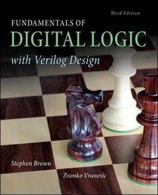 FUNDAMENTALS OF DIGITAL LOGIC WITH VERILOG DESIGN By Brown Stephen VG
