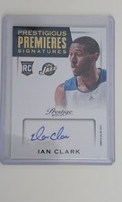 2013-14 Panini Prestige - Prestigious Premieres Signatures Ian Clark #25