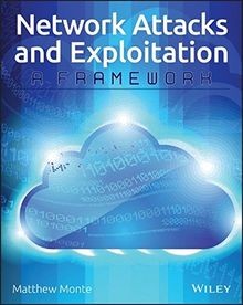 Network Attacks and Exploitation: A Framework von Monte,... | Buch | Zustand gut