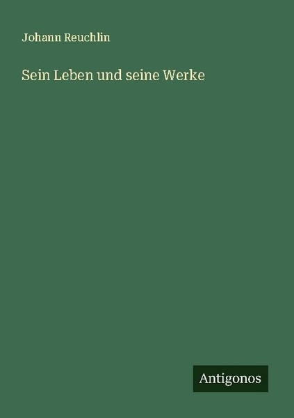 Sein Leben Und Seine Werke Johann Reuchlin-image