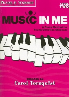 Praise & Worship: Songs to Play, Level 2: A Piano Method for Young Christian...