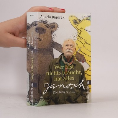 Wer fast nichts braucht, hat alles  |  Angela Bajorek